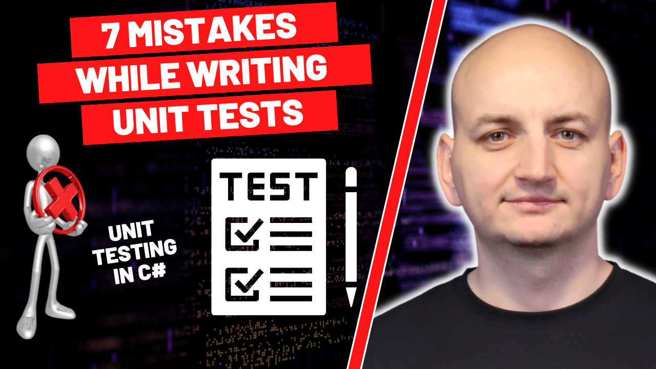 7-common-mistakes-programmers-make-when-writing-unit-tests.png